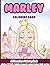 Marley Coloring Book: Affirmations Coloring Book, A Creative Journey of Positive Empowerments