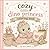 Cozy Little Dino Princess Coloring Book: 30 Easy and Adorable Dinosaur Princess Coloring Pages for Toddlers Ages 2–5