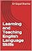 Learning and Teaching English Language Skills