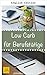 Low Carb for Busy Professionals