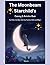 The MoonBeam Starchild’s Coloring and Activities Book: For Kids of all Ages that Like Crystals, Herbs and Magic