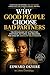 Why Good People Choose Bad Partners: The Psychology of Attraction, Emotional Patterns, and Breaking the Cycle of Unhealthy Relationships