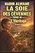 La Soie des Cévennes - Tome III: L’Héritage (1945-2025) (French Edition)