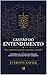 Gestão do Entendimento: Não é possível Construir o que não se entende (Portuguese Edition)