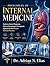 Principles Of Internal Medicine: Evidence-Based Diagnosis, Clinical Reasoning & Therapeutic Approaches for Modern Medical Practice