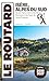 Guide du Routard Isère, Alpes du Sud 2026/27 (French Edition)