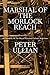 Marshal of the Morlock Reach: A Chronicle of the Royal Nixonian Galactic Imperium