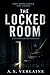 THE LOCKED ROOM: A Psychological Thriller (The Inspector Lefèvre Series)