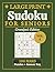 Large Print Sudoku for Seniors Hard: Vol. 4 | Grandpa's Edition | Challenging Puzzles for Grandpa | Extra Large Print, 8.5 x 11 in | 100 Puzzles and ... (Relaxing Large Print Puzzle Collection)