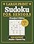 Large Print Sudoku for Seniors Expert: Vol. 4 | Grandpa's Edition | Advanced Puzzles for Grandpa | Extra Large Print, 8.5 x 11 in | 100 Puzzles and ... (Relaxing Large Print Puzzle Collection)