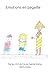 Emotions en pagaille (French Edition)