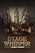 STAGE WHISPER