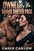 Owned By The Savage Shifter Pack: A Paranormal Shifter Claiming Erotic Romance