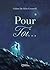 Pour Toi... (French Edition)