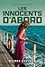 Les Innocents D'Abord: Intrigues Dans Les Hauts-De-France (French Edition)