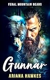 Gunnar: A Grizzly...