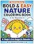 Bold & Easy Nature Coloring Book for Calm & Stress Relief: Simple Nature Scenes with Thick Lines for Relaxation (Bold & Easy Series)