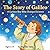 The Story of Galileo: A Curious Boy Who Changed Science (The Story of… for Kids Series)
