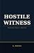 Hostile Witness: A Dark Rom...