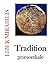 Tradition primordiale: Revue LIBER MIRABILIS n°155 (French Edition)