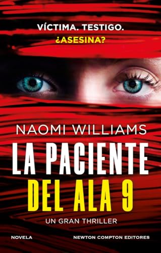 Portada de La paciente del ala 9, de Naomi Williams