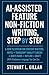 AI-Assisted Feature Non-Fiction Writing, Step by Step: A How-To System for Content Writers: Notes → Transcript Quality Checks → Quote Bank → Outline → Draft (With Disclosure Language You Can Use)