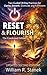 Reset & Flourish: Two Guided 30-Day Practices for Clarity, Growth, Gratitude, and Fulfillment (Living Well Pathways)