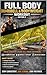 Bodyweight Workout : Full Body Dumbbell And Bodyweight Workout edition 2: Bodyweight Workout : Full Body Dumbbell And Bodyweight Workout edition 2