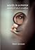 Words in a Mirror: Poems of Silent Emotion