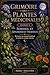 Grimoire des Plantes Médicinales - Segment 4 : Sommeil et Apaisement Nerveux: Retrouver un sommeil profond et calmer le système nerveux naturellement (Grimoire ... - Lumière Divine) (French Edition)