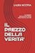IL PREZZO DELLA VERITA': La indagini dell'avvocato Palma nella Palermo anni 80 (Avvocato Palma Legal Thriller) (Italian Edition)