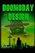 Doomsday by Design (The Doomsday Chronicles Trilogy)