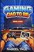 Gaming Dad to Be: The First‑Time Dad’s Guide to Pregnancy, Childbirth, Partner Support, and Early Fatherhood — Without Losing Your Player One Status.