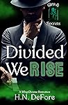 Divided We Rise