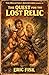 The Quest for the Lost Relic