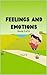 Feelings and Emotions (The Learn and Grow Series Book 2)