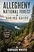 Allegheny National Forest Hiking Guide: Top Trails, Scenic Overlooks, Camping, Hidden gems, Itineraries & Smart Travel Tips (Vacation Guide)