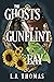 The Ghosts of Gunflint Bay by L.J.  Thomas