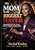 My MOM is my BIggest HATER: Breaking Free from Toxic Mother-Daughter Relationships (My Mom is my BIGGEST HATER Collection)