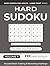 Hard Sudoku Puzzle Book for Adults -- Volume 7: 200 Challenging Puzzles for Experienced Solvers | One Puzzle Per Page | Large Print (Hard Sudoku Puzzle Book for Adults -- Large Print)