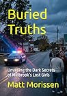 Buried Truths: Unveiling the Dark Secrets of Millbrook’s Lost Girls (The Last Bell)