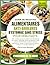 GUIDE DE RECETTES ALIMENTAIRES ANTI-BRÛLURES D’ESTOMAC SANS STRESS POUR DÉBUTANTS: 400+ recettes pauvres en acidité et anti-inflammatoires pour ... éviter les aliments (French Edition)