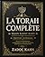 La Torah complète selon Zadoc Kahn Édition intégrale — Inclut le Pentateuque, les Premiers et Derniers Prophètes, ainsi que les Hagiographes (French Edition)