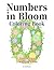 Numbers in Bloom Coloring Book: Floral Numbers Coloring Book | Featuring 10 Number Designs and 1 Heart Design for Relaxation, Includes Full-Color ... Pencil Coloring, For All Ages & Adults