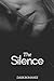 The Silence - Dark Romance (German Edition)