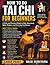 How To Do Tai Chi For Beginners: A Calm and Practical Guide to Safer Movement, Better Balance, and Everyday Confidence
