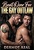 Bent Over For The Gay Outlaw: A Gay Bad Boy Biker Domination Erotic Novel