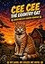 Cee Cee The Country Cat: Adventures Of A Country Guardian