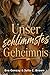 Unser schlimmstes Geheimnis (Verbotene Romanzen) (German Edition)