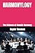 HARMONYLOGY: The Science of Cosmic Harmony
